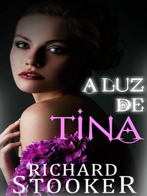 cover image of A Luz de Tina